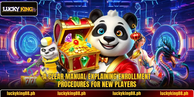 A clear manual explaining enrollment procedures for new players A clear manual explaining enrollment procedures for new players