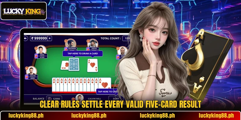 Clear rules settle every valid five-card result Clear rules settle every valid five-card result