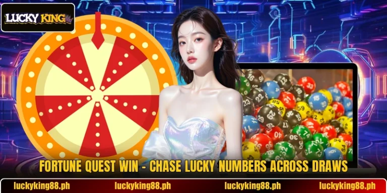 Fortune Quest Win – Chase Lucky Numbers Across Draws