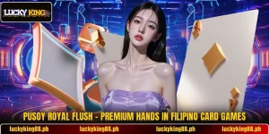Pusoy Royal Flush – Premium Hands In Filipino Card Games